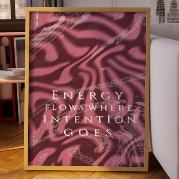 Energy Flows Where Intention Goes Inspirational Poster Gradient Pink Wall Art Affirmation Dorm Decor Psychedelic