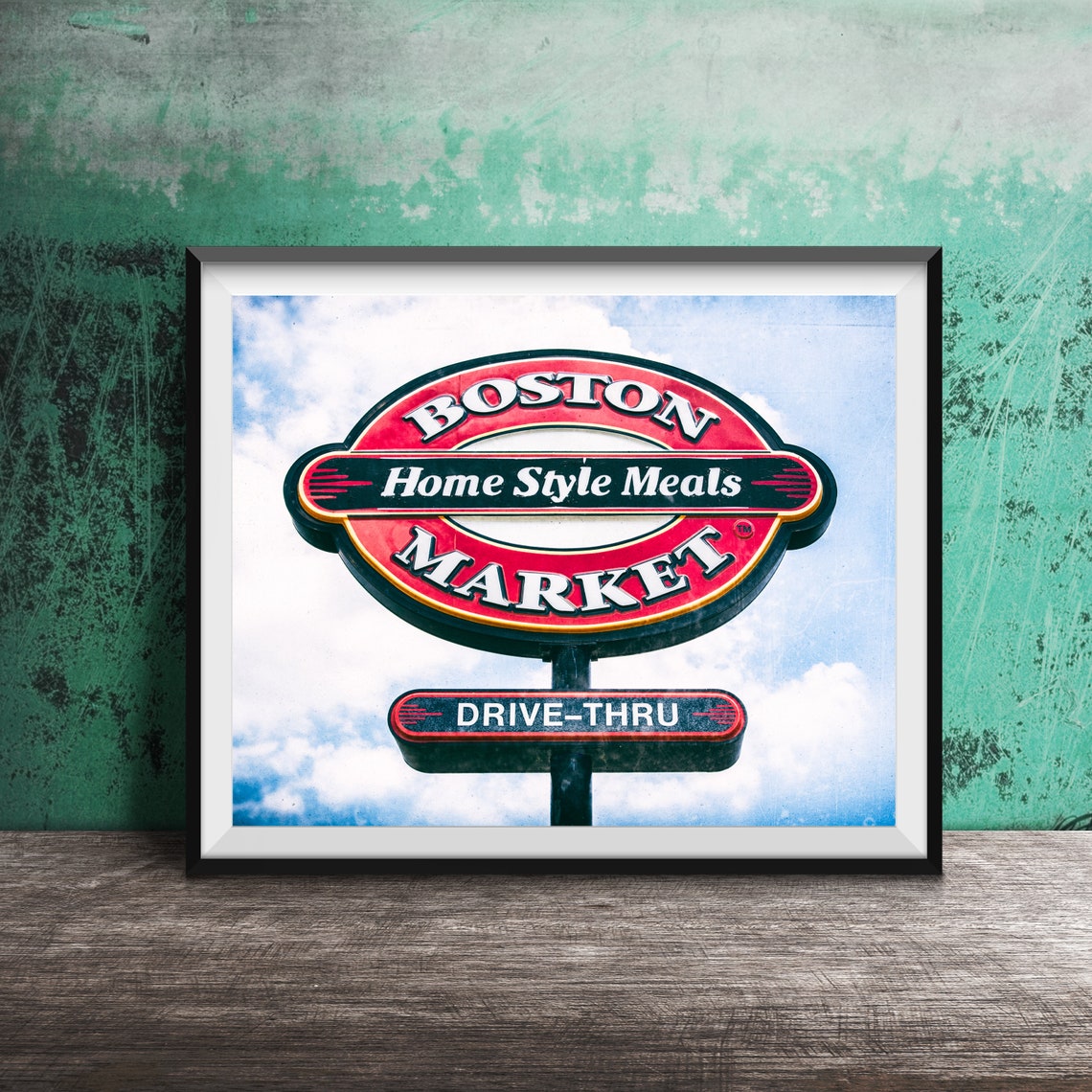 Boston Market Home Style Meals Drive-Thru Roadside Sign Poster