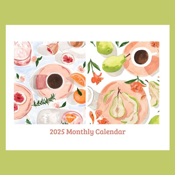 2025 Monthly Calendar Still Life Edition By Sabina Fenn Food Fruit 2025 Calendar