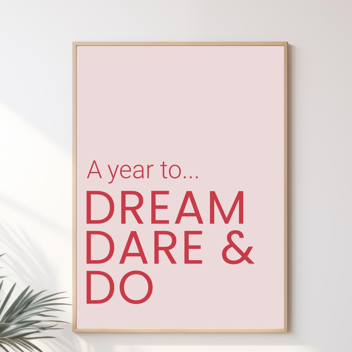 A Year To Dream Dare And Do New Year Motivation Wall Art Poster