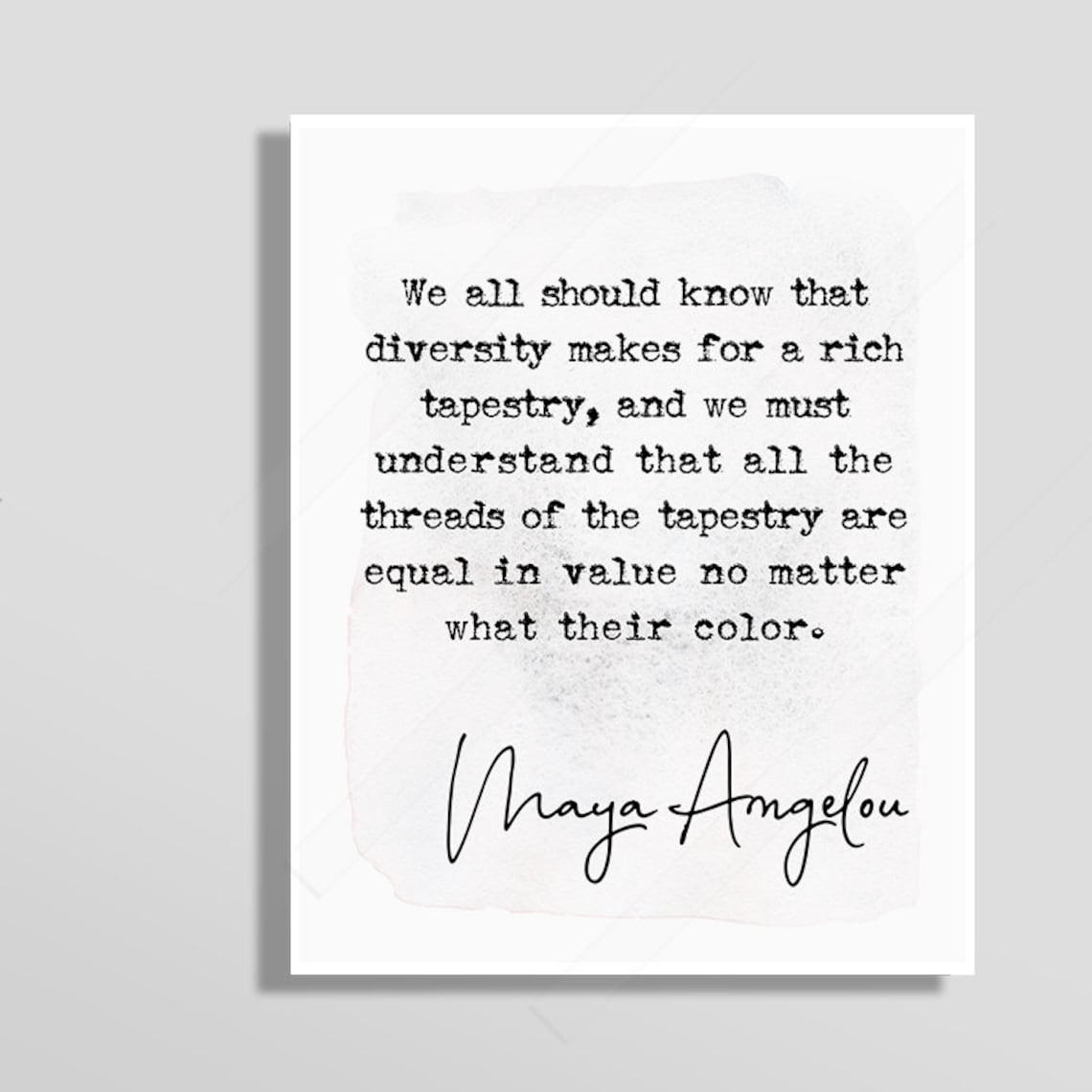 Maya Angelou Diversity Quote Art Print, Graduation Gift