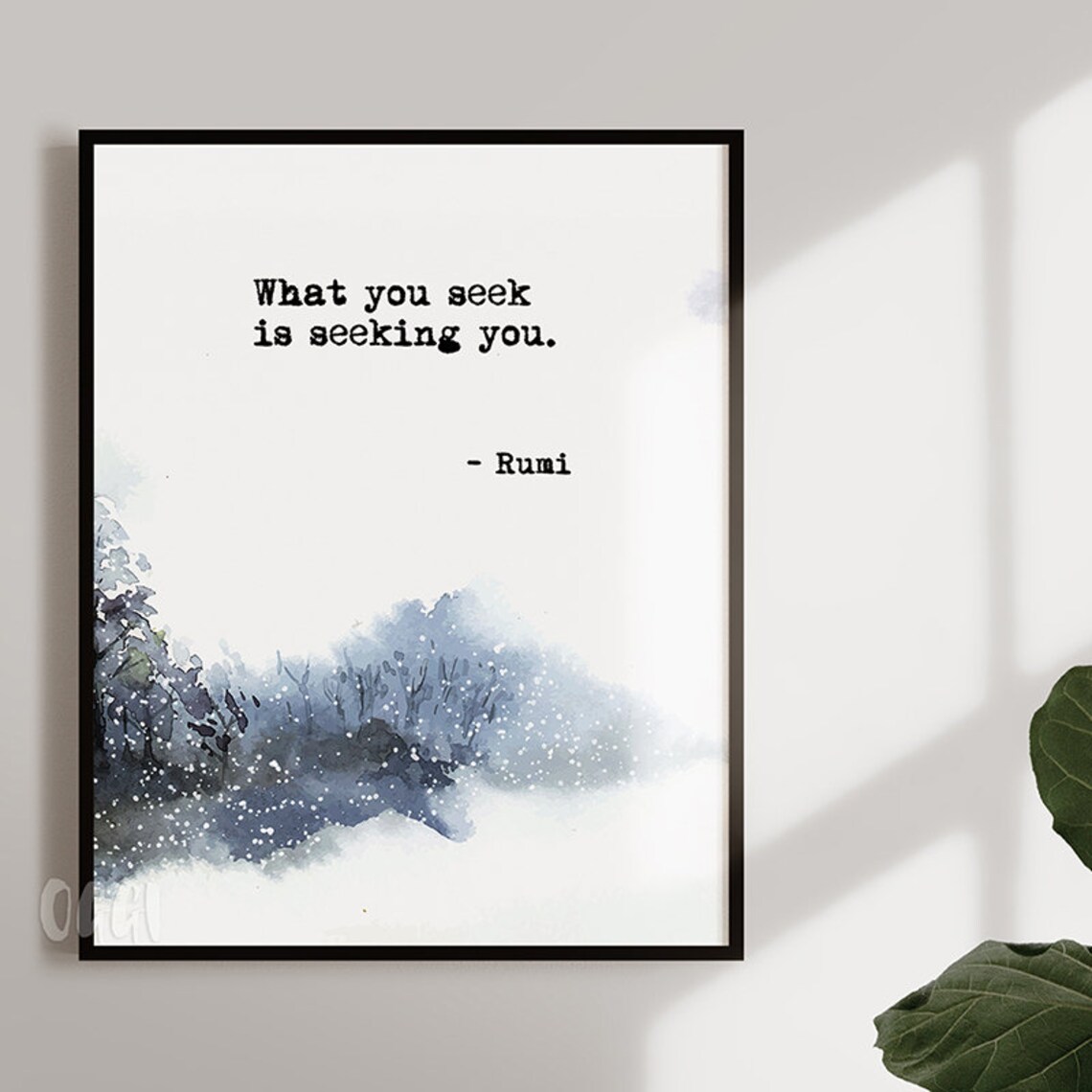 What You Seek Is Seeking You Watercolor Art Print
