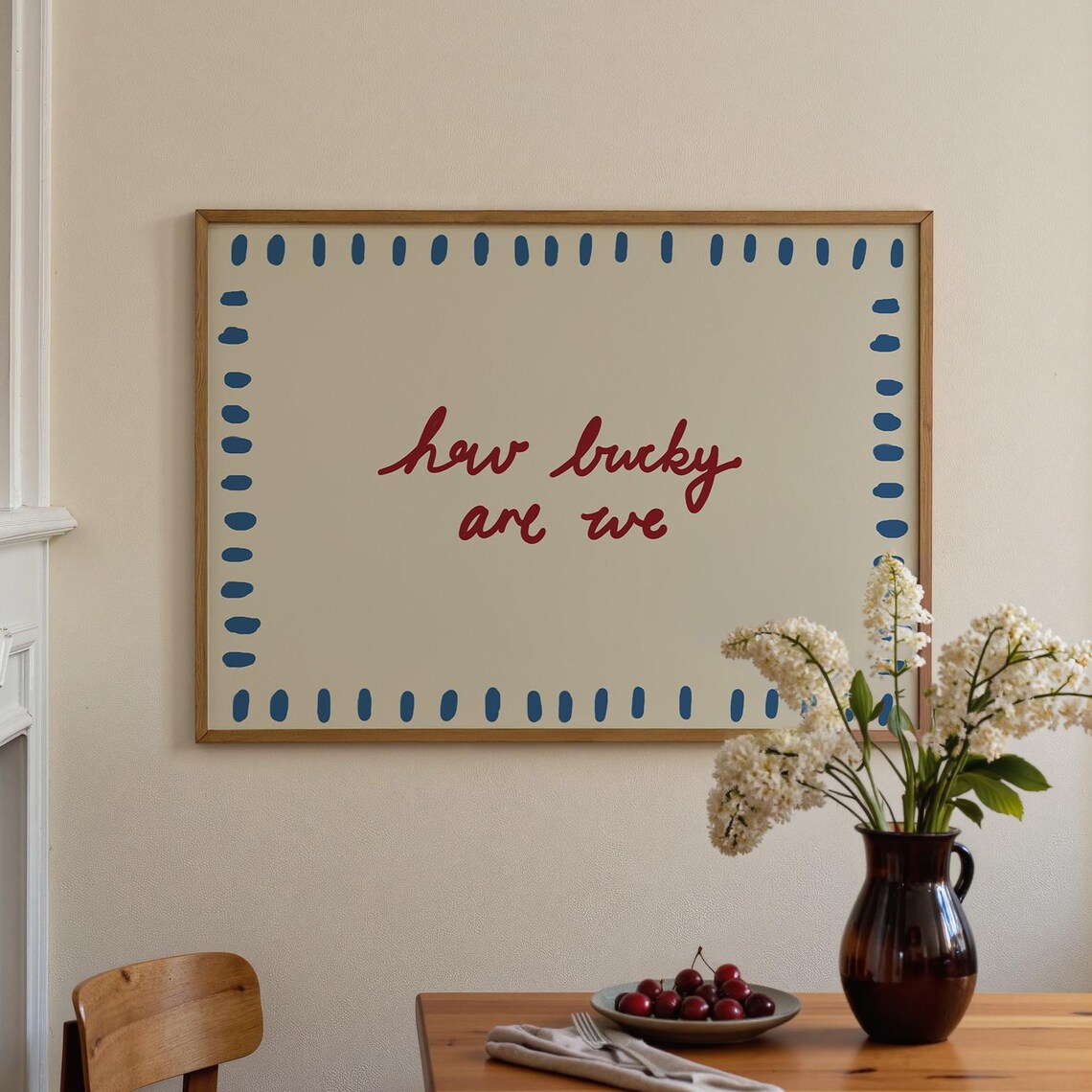 How Lucky Are We Handdrawn Typography Poster