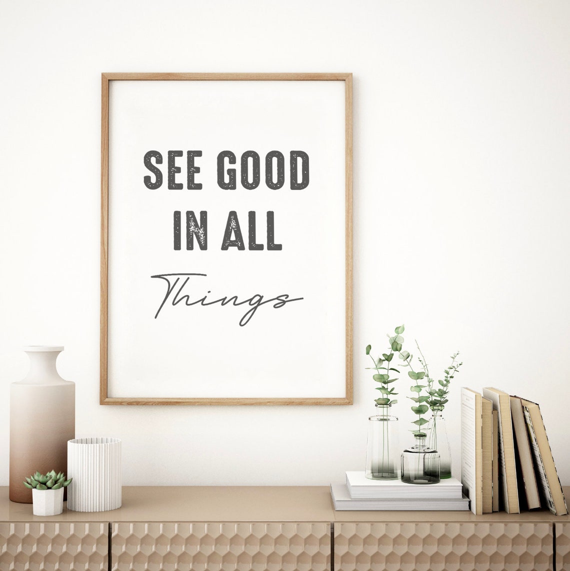 See Good In All Things Inspirational Distressed Caps Script Poster - Image 3