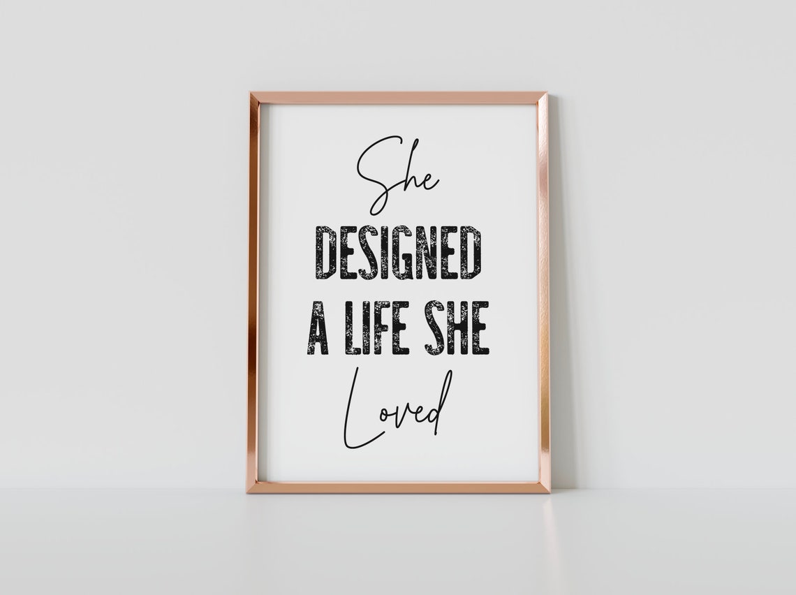 She Designed A Life She Loved Feminist Quote Typography Poster - Image 4