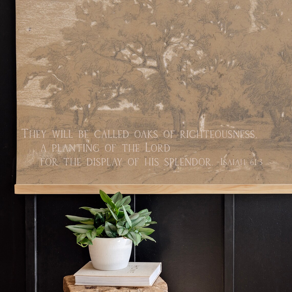 Isaiah 61:3 Oaks of Righteousness Quote Over a Vintage Oak Sketch Poster - Image 2