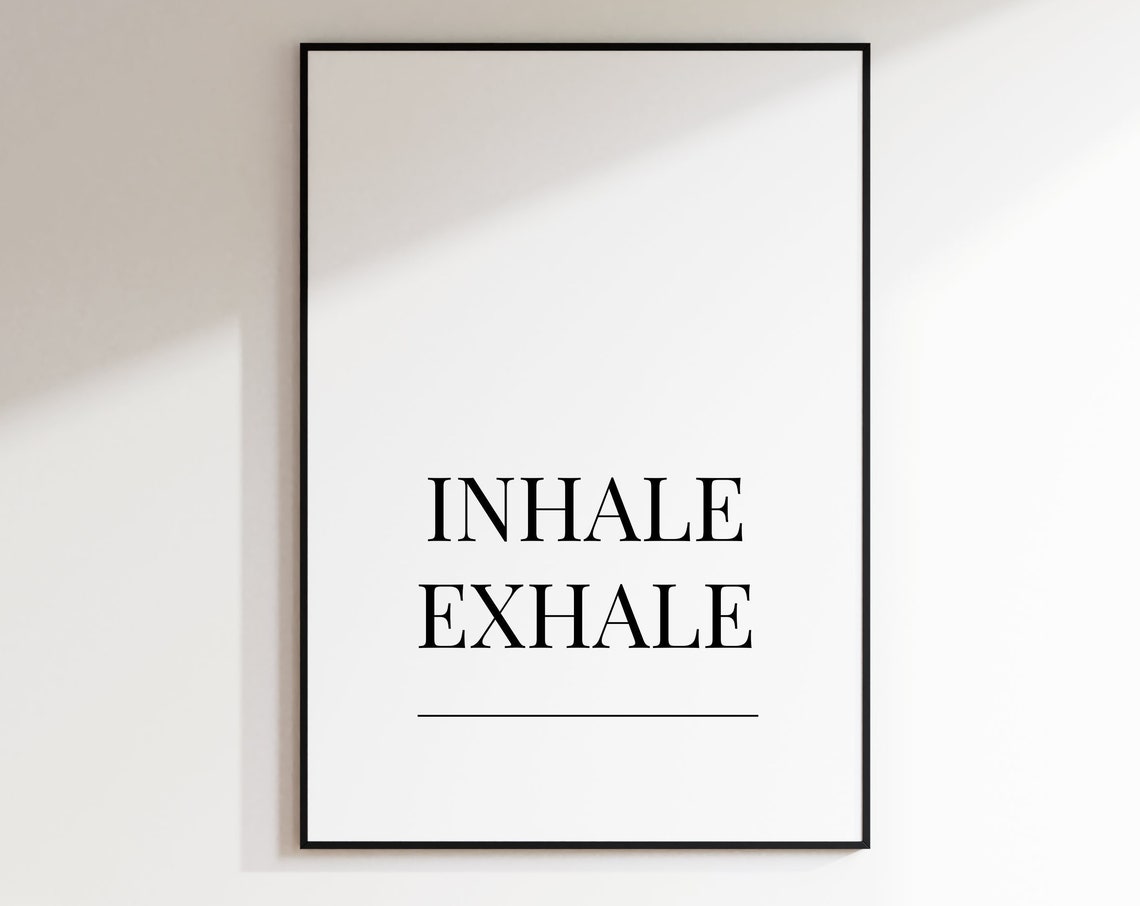 Inhale Exhale Breath Focus Calm Minimalist Wellness Poster Decor