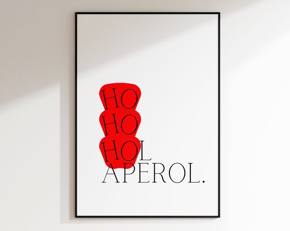 Ho Ho Hol Aperol Christmas Cocktail Bar Cart Funny Typography Poster