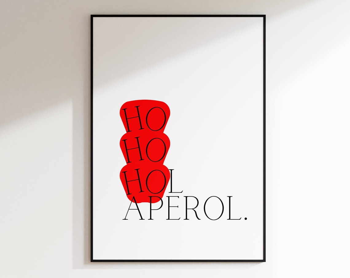 Ho Ho Hol Aperol Christmas Cocktail Bar Cart Funny Typography Poster