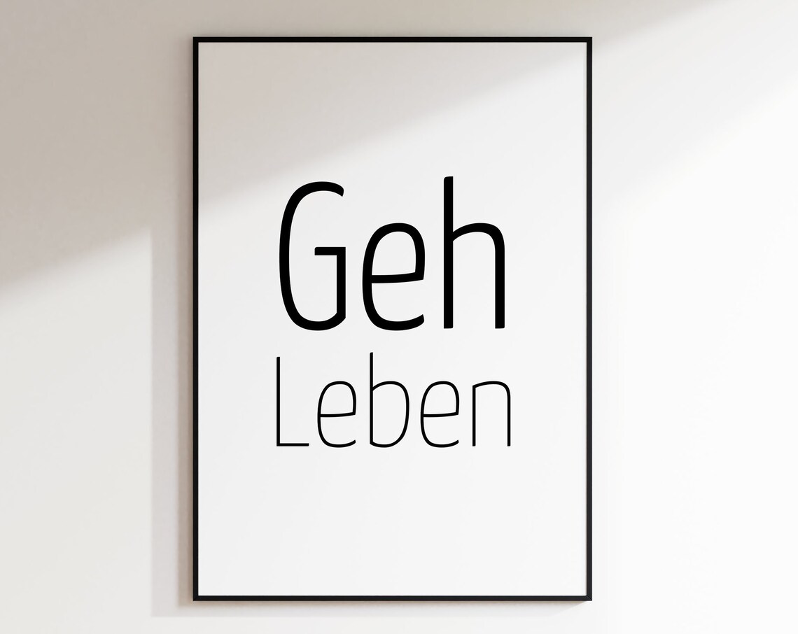 Geh Leben Go Live German Quote Typography Minimalist Art Poster