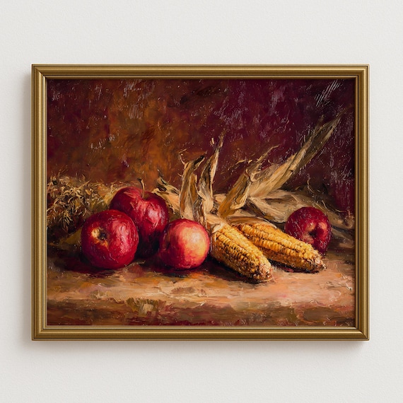 Autumn Harvest Still Life Wall Art Rustic Apples And Corn Oil Painting Vintage Fall Kitchen Decor Thanksgiving