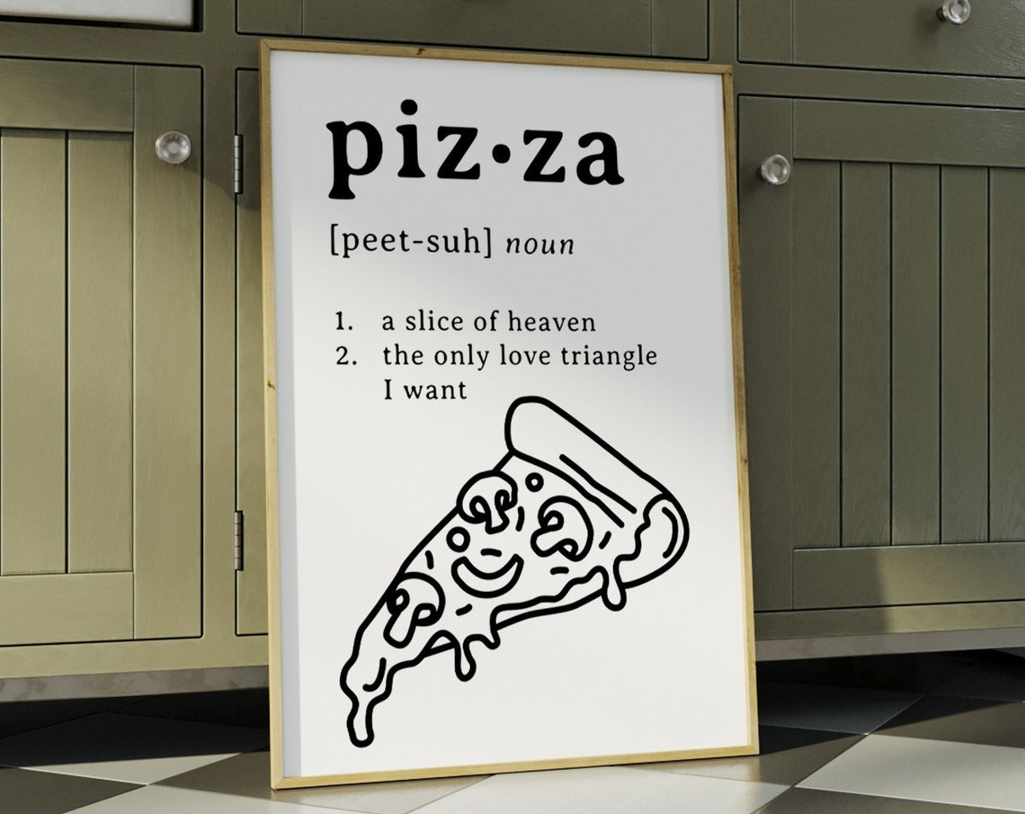 Pizza Dictionary Definition Funny Slice of Heaven Slice Art Poster
