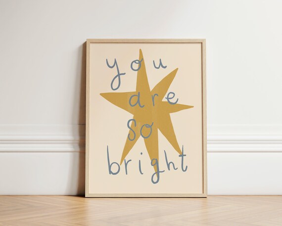 You Are So Bright Nursery Star Cute Kids Room Boho Quote Poster