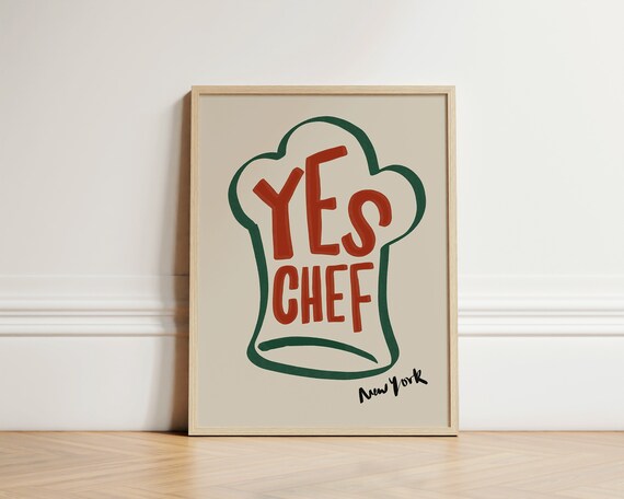 Yes Chef New York Retro Kitchen Typography Foodie Art Poster