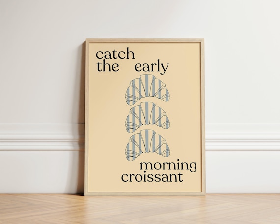 Catch The Early Morning Croissant Retro Striped Kitchen Art Poster