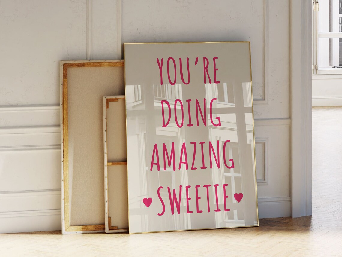 Youre Doing Amazing Sweetie Print Print Wall Decor Large Art Monochrome Poster Typography - Image 2