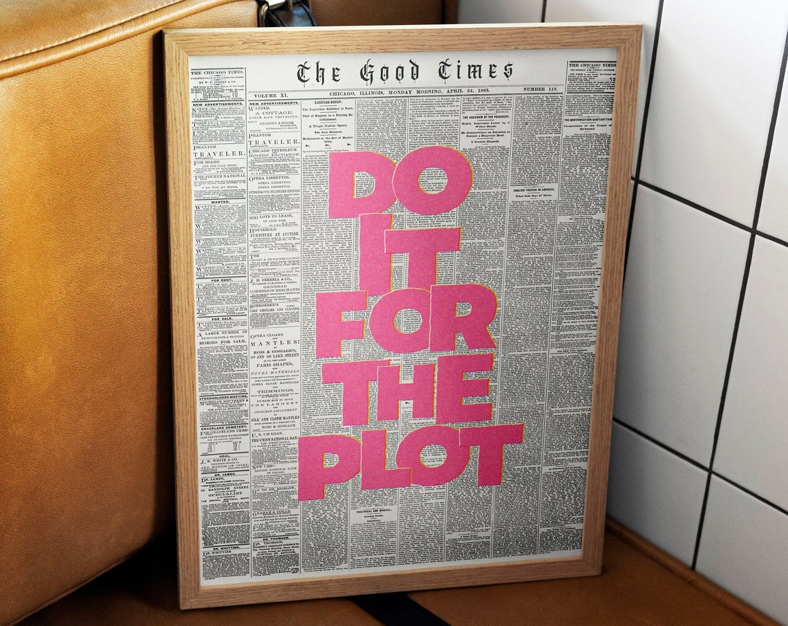 Do It For The Plot, Vintage Typography Art Print