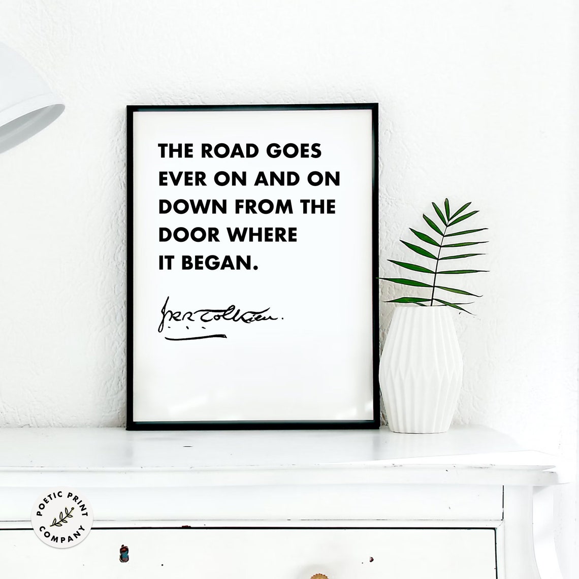 J.R.R. Tolkien Road Goes Ever On Minimalist Black White Quote Poster - Image 3