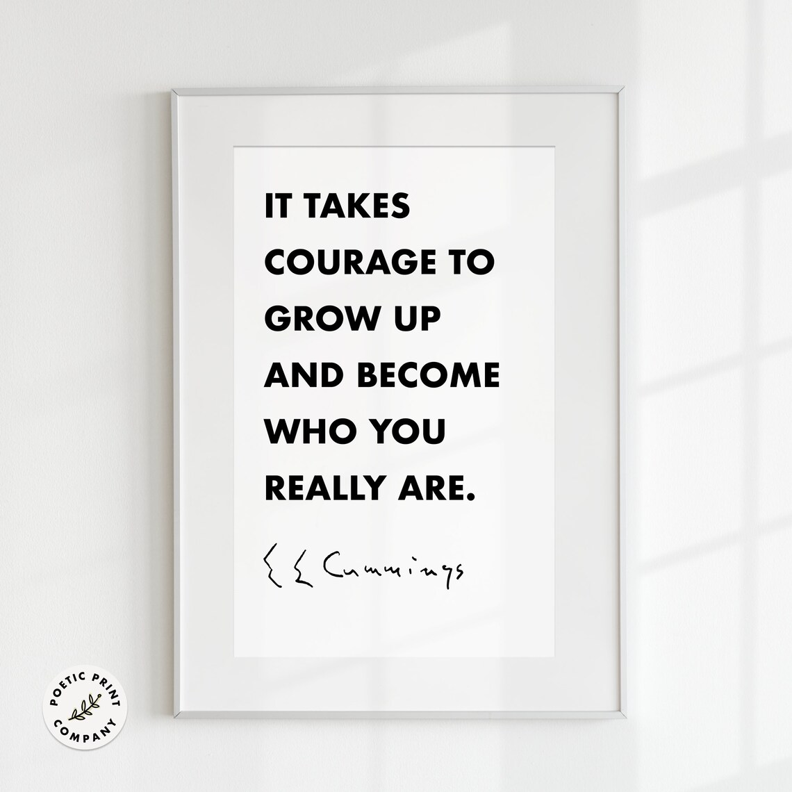 E. E. Cummings Quote Poster, It Takes Courage - Image 5