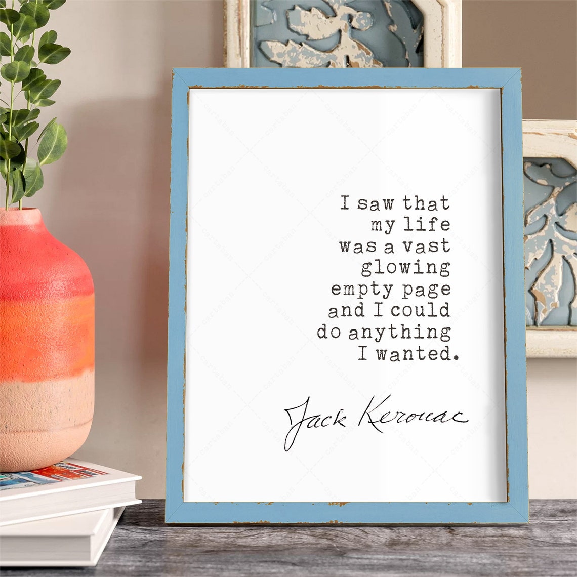 Jack Kerouac My Life Was A Vast Glowing Empty Page Quote Poster - Image 3
