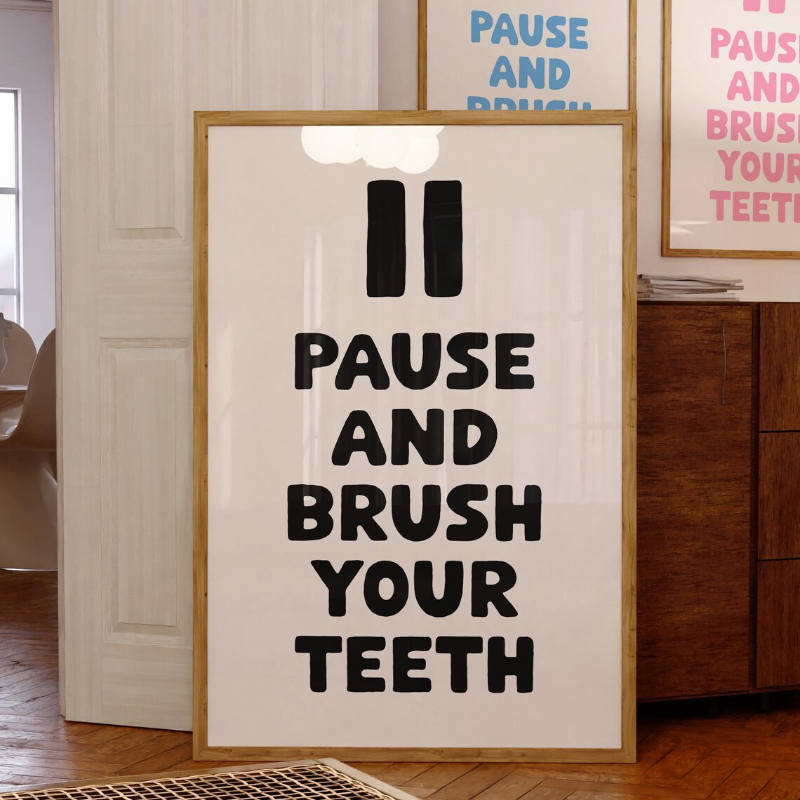 Pause And Brush Your Teeth Black Bold Bathroom Wall Quote Poster - Image 3