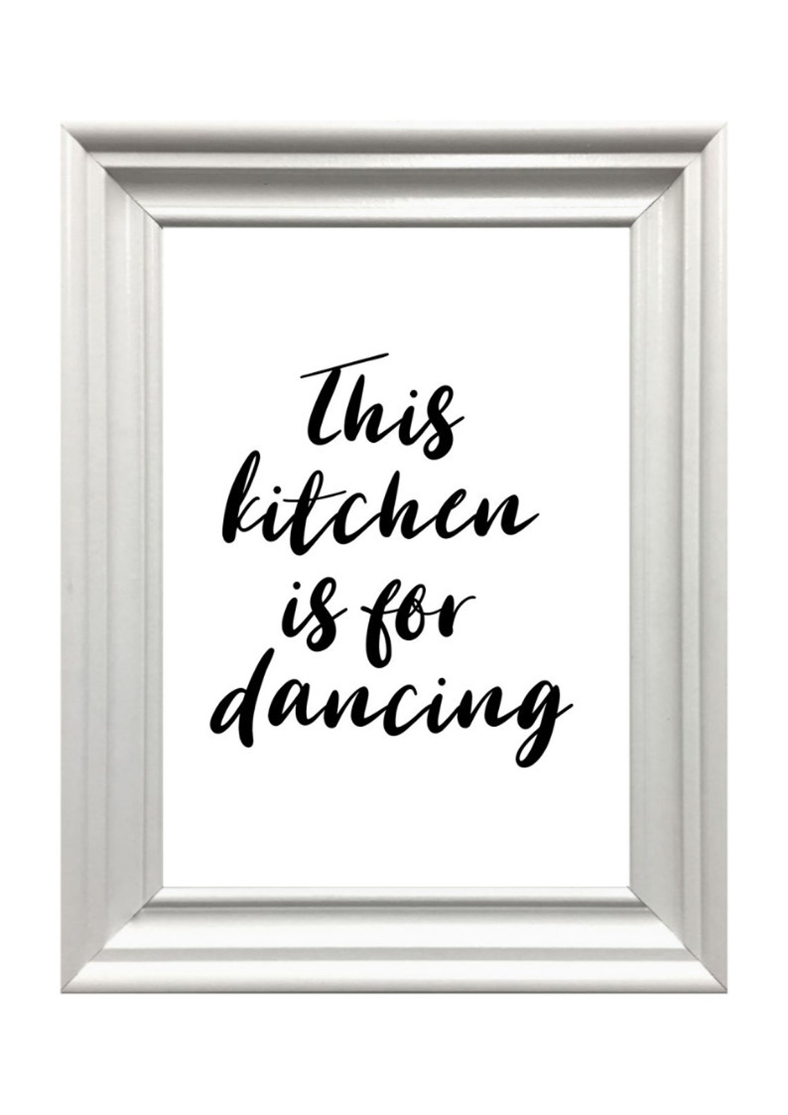 Din A4 Art Print Unframed Saying This Kitchen Is For Dancing Dancing Kitchen Joy Happiness Typography Image Poster Gift - Image 2