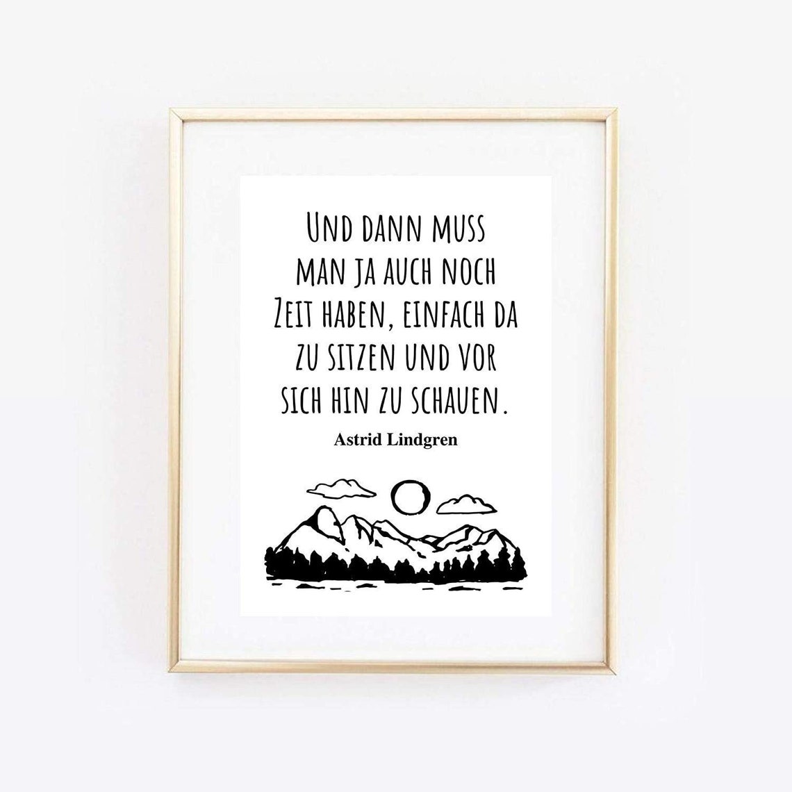 Astrid Lindgren Time to Sit and Stare German Quote Mountain Poster - Image 3