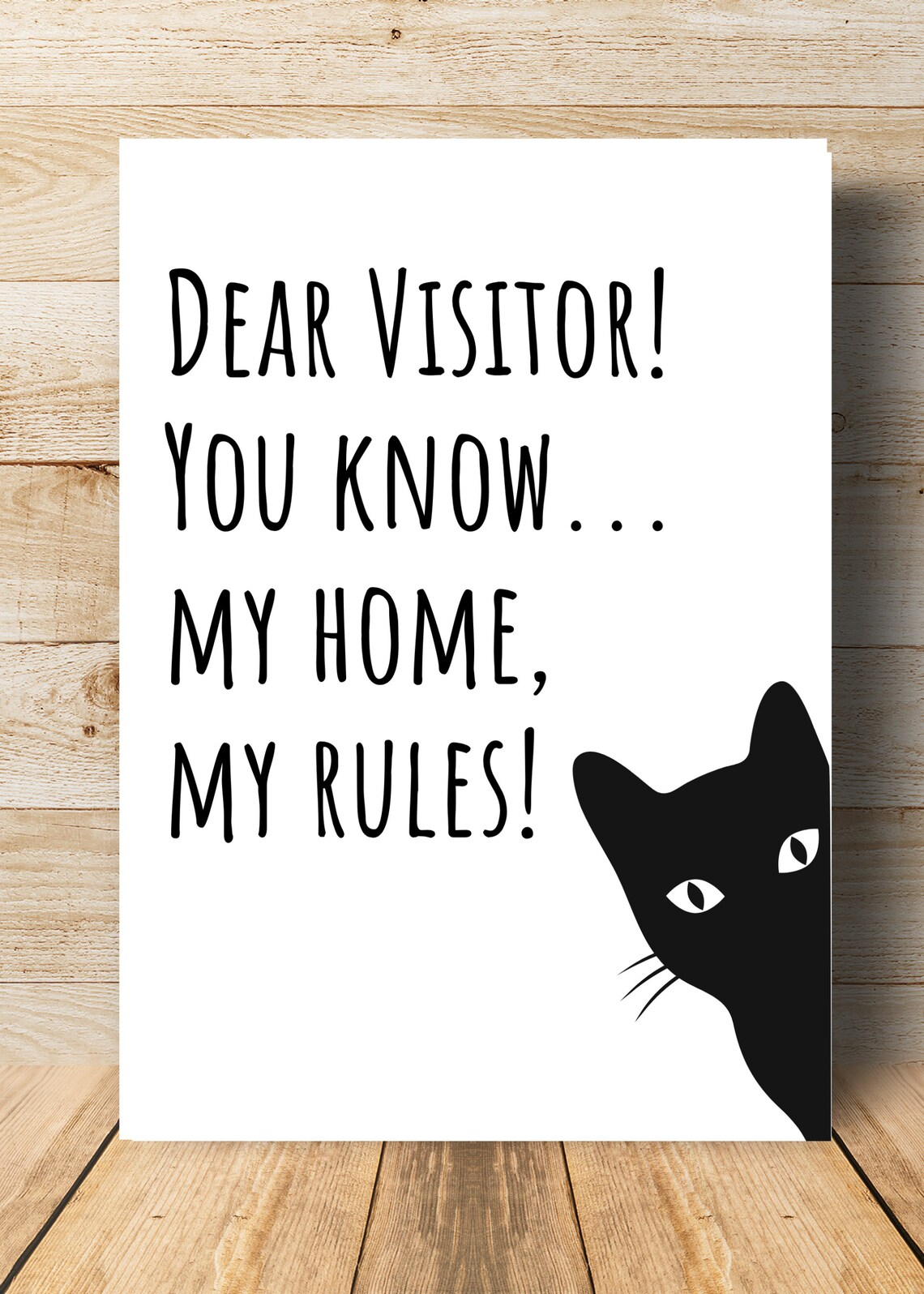 Dear Visitor My Home My Rules Funny Black Cat Quote Sign Poster - Image 2