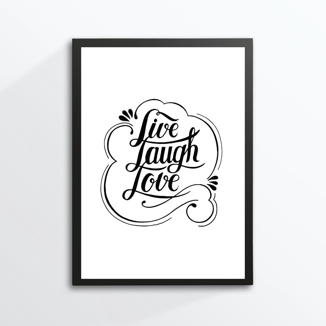 Live Laugh Love Hand Lettering Black and White Calligraphy Wall Art