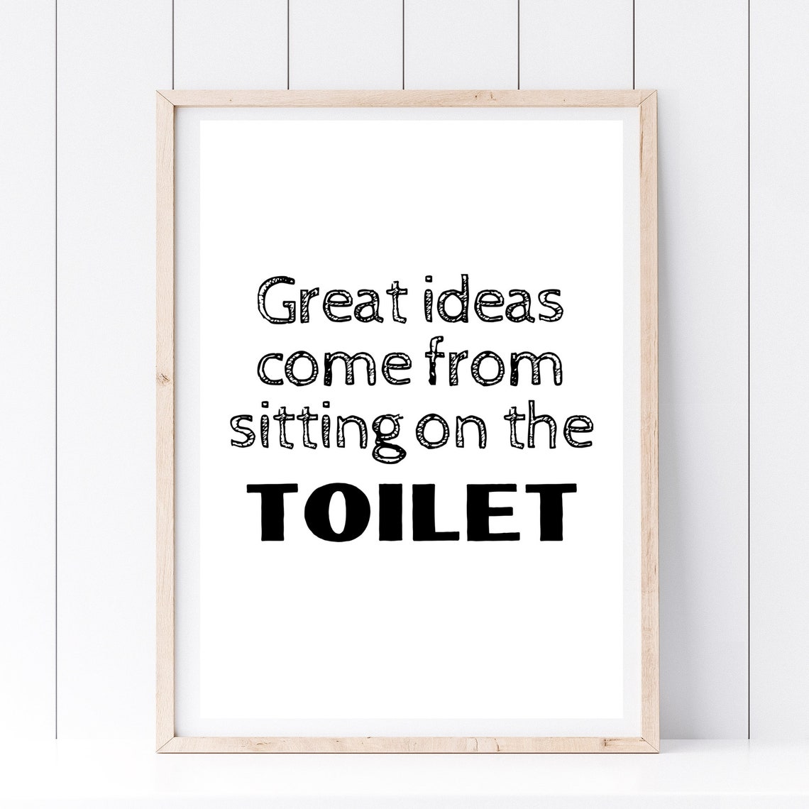 Great Ideas Come From Sitting on the Toilet Funny Bathroom Print