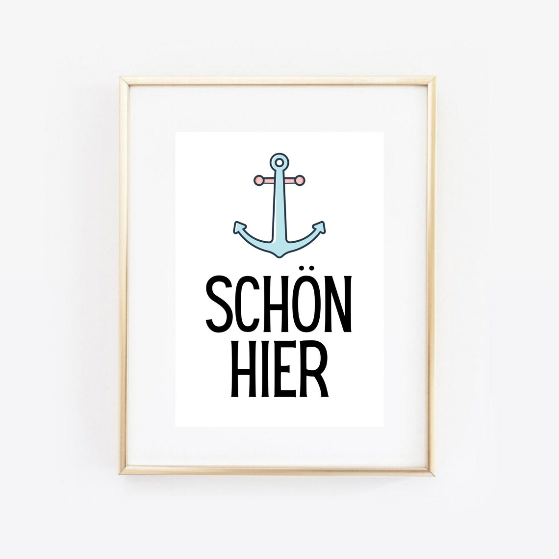 Beautiful Here Anchor German Coastal Saying Poster Blue Maritime Decor - Image 3
