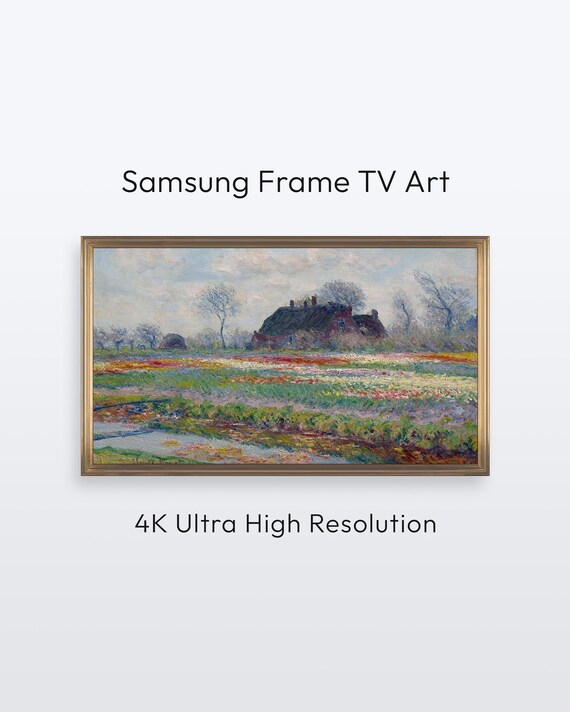 Monet Tulip Fields Dutch Flower Farm Samsung Frame TV Art Print
