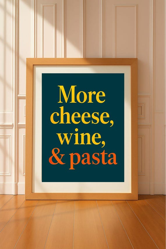 More Cheese Wine And Pasta Print Funny Kitchen Quote Wall Art Modern Minimalist Typography