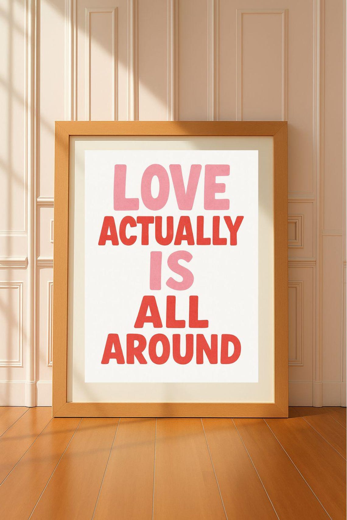 Love Actually Is All Around Pink Red Typography Quote Poster