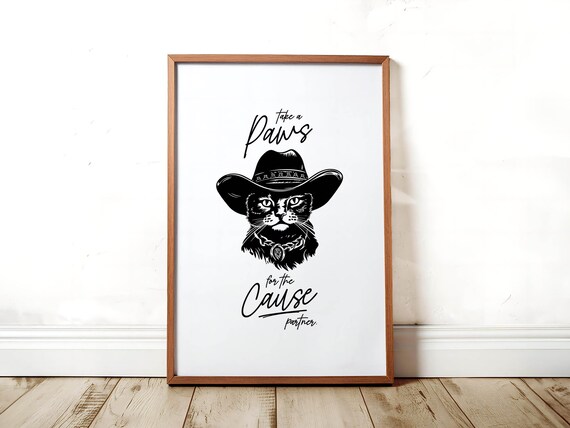 Take A Paws For The Cause Cowboy Cat Funny Bathroom Wall Poster