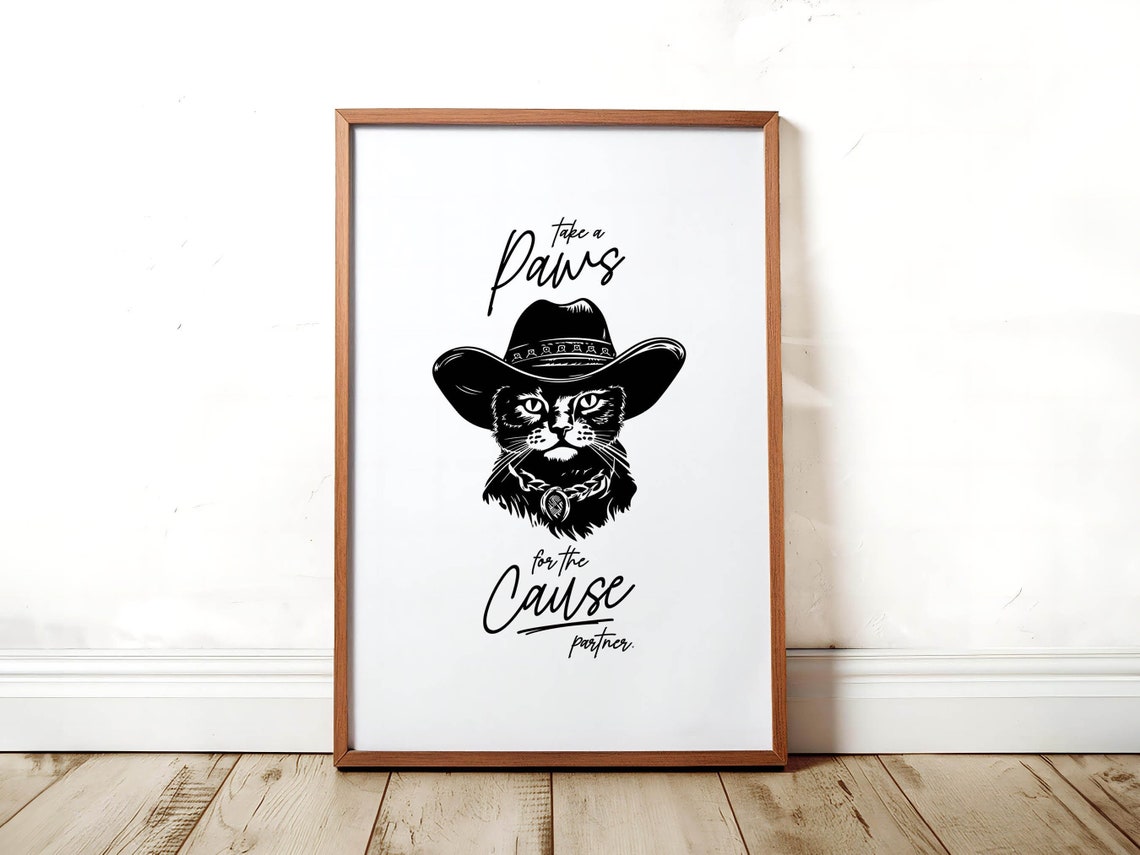 Take A Paws For The Cause Cowboy Cat Funny Bathroom Wall Poster