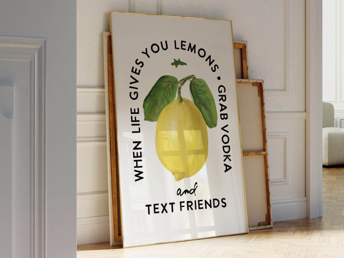 When Life Gives You Lemons Grab Vodka Funny Kitchen Bar Cart Poster - Image 3