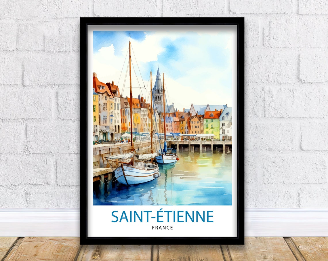 Saint Tienne France Travel Print Saint Tienne Wall Decor Saint Tienne Poster France Travel Prints Saint Tienne Art Print Saint Tienne