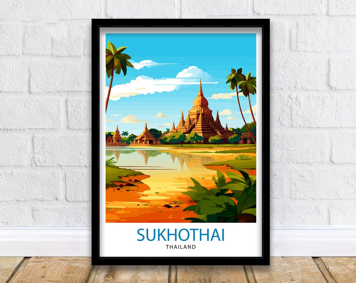 Sukhothai Thailand Ancient Temples Palm Trees Golden Lake Poster
