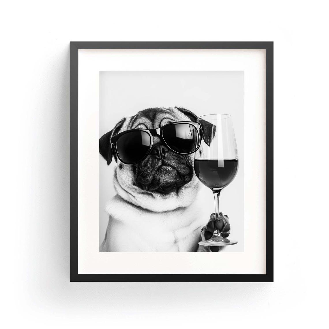 Pug in Sunglasses Holding Wine Glass Funny Black and White Poster