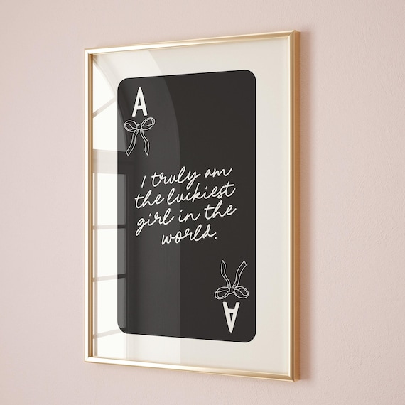 I Truly Am The Luckiest Girl In The World Black Bow Card Poster