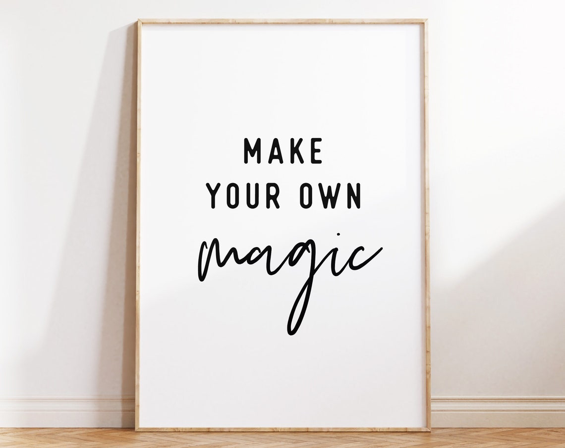 Make Your Own Magic Serif And Script Inspirational Kids Room Poster