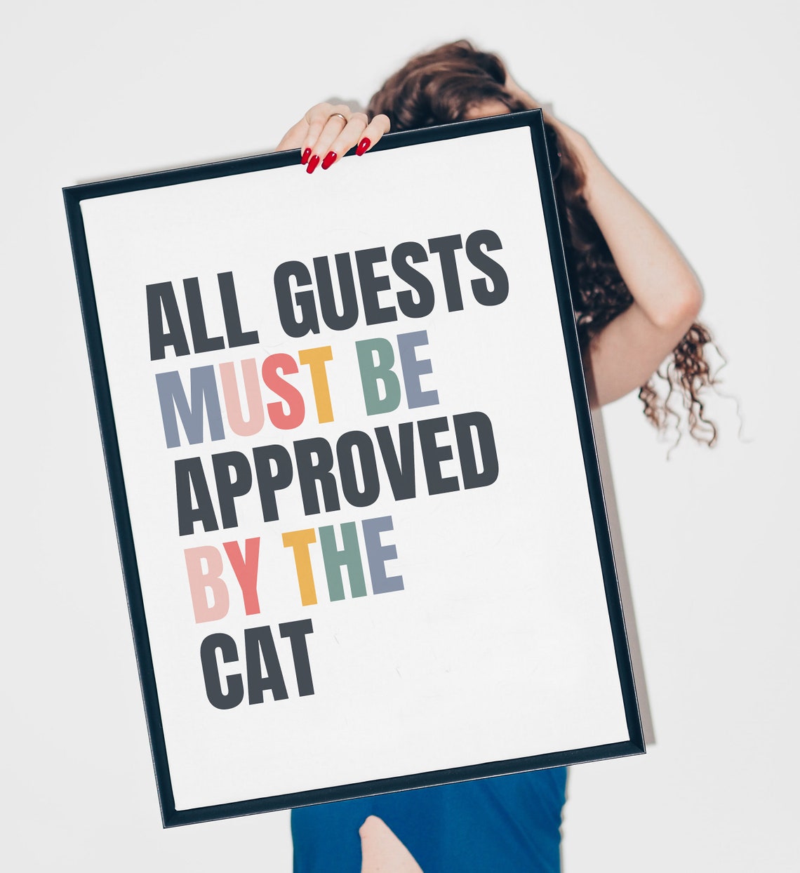 All Guests Must Be Approved By The Cat Funny Poster Art Decor - Image 2