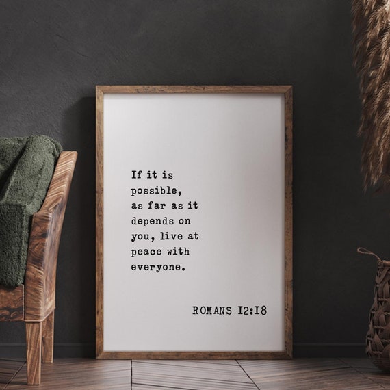 Romans 12:18 Scripture Sign, Inspirational Peace