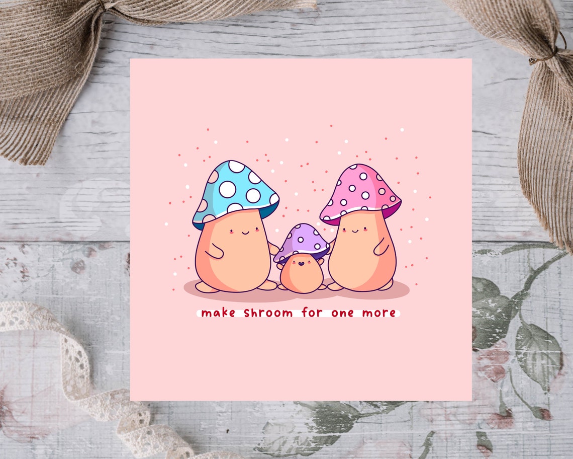 Kawaii Mushroom Family Make Shroom For One More New Baby Art Print - Image 2