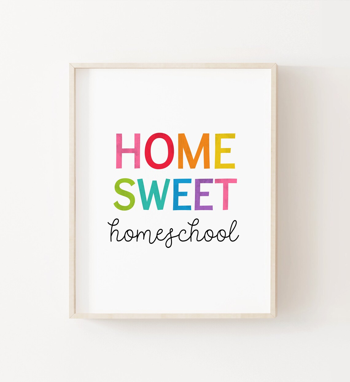 Home Sweet Homeschool Rainbow Letter Kids Room Decor Quote Poster - Image 3