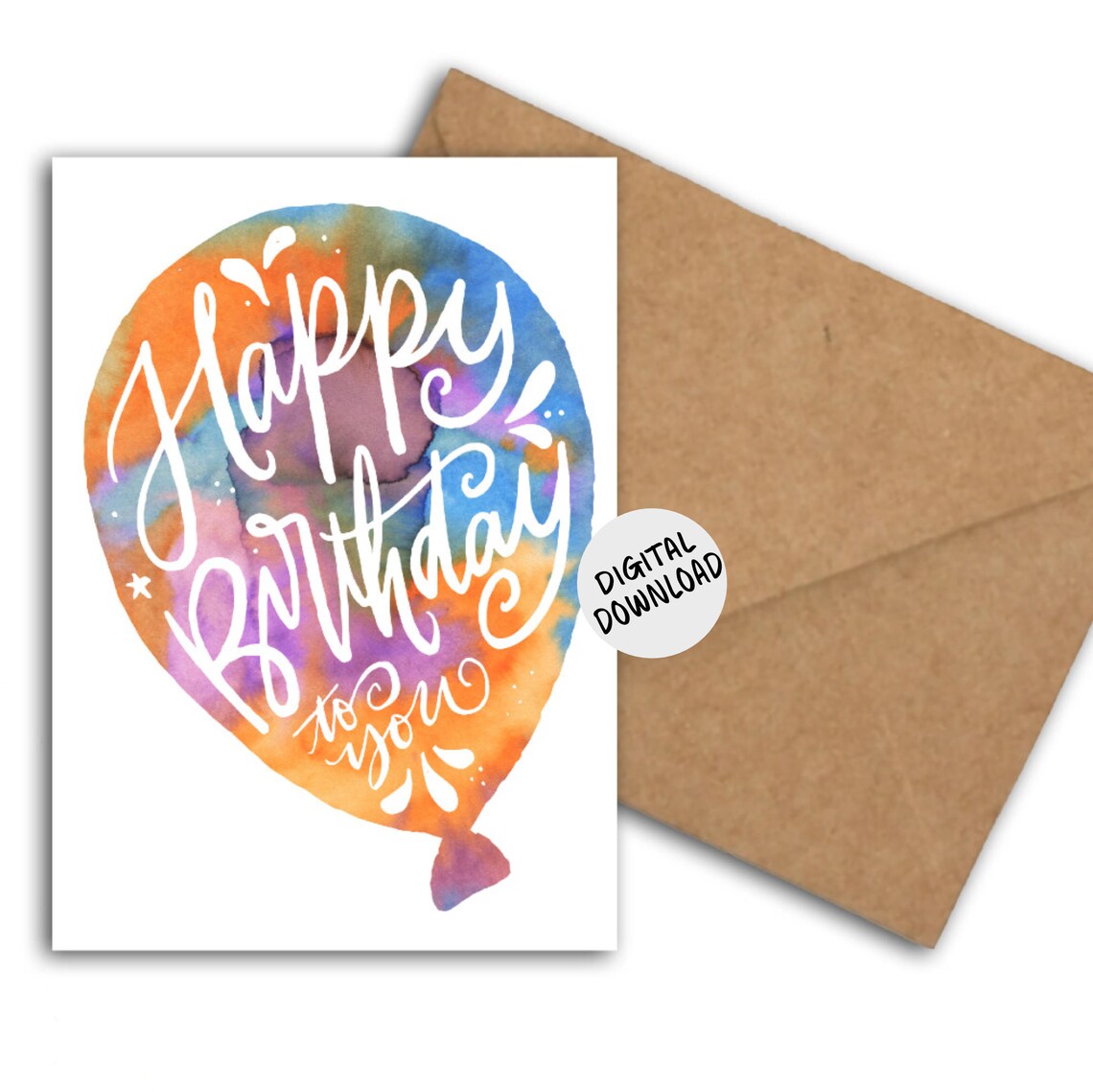 Happy Birthday To You Watercolor Balloon Card Digital Download Print
