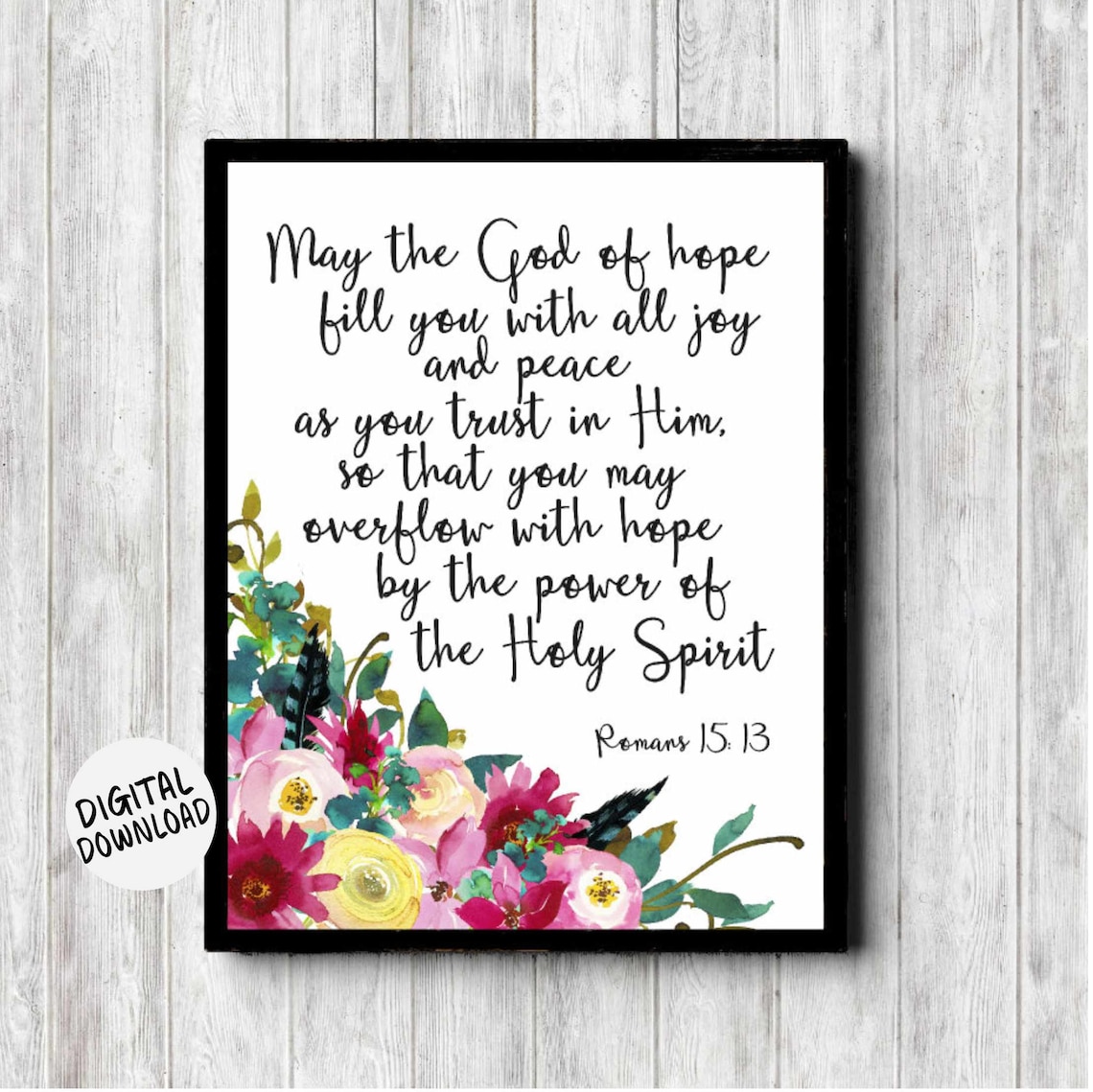 Romans 15:13 Scripture Watercolor Flowers Art Print