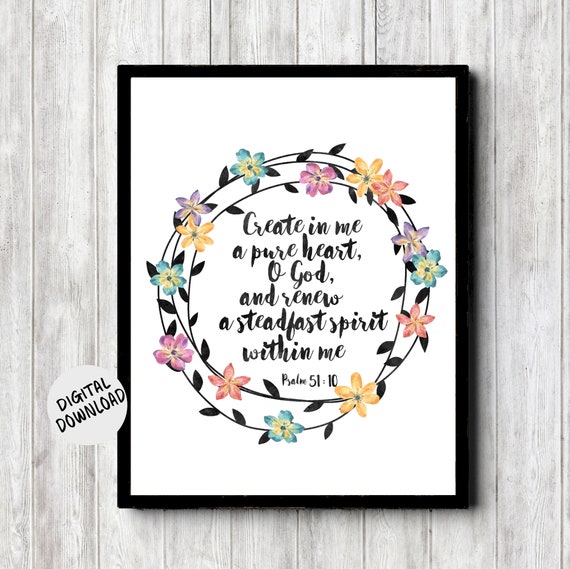 Psalm 51 10 Scripture Wall Art Watercolor Wreath Create In Me A Pure Heart Bible Verse Christian Art Gift