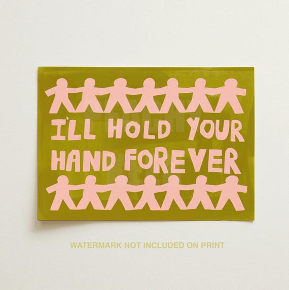 Ill Hold Your Hand Forever Art Print Quote Wall Home Decor Digital Download